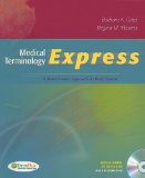 Medical Terminology Express: A Short-Course Approach by Body System (Text & Audio CD)