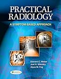 Practical Radiology: A Symptom-Based Approach