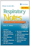 Respiratory Notes: Respiratory Therapist's Pocket Guide (Davis's Notes)
