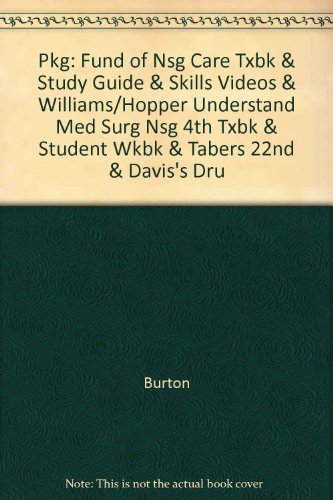 Pkg: Fund of Nsg Care Txbk & Study Guide & Skills Videos & Williams/Hopper Understand Med Surg Nsg 4th Txbk & Student Wkbk & Tabers 22nd & Davis's Drug Guide 13th & Myers LPN Notes 3rd