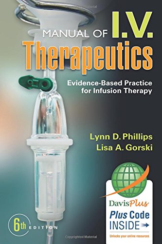 Book Cover Phillips's Manual of I.V. Therapeutics: Evidence-Based Practice for Infusion Therapy