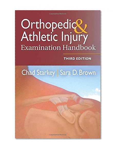 Orthopedic & Athletic Injury Examination Handbook
