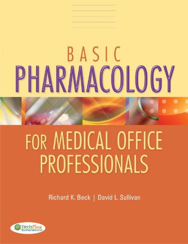 Basic Pharmacology for Medical Office Professionals