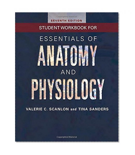 Student Workbook for Essentials of Anatomy and Physiology