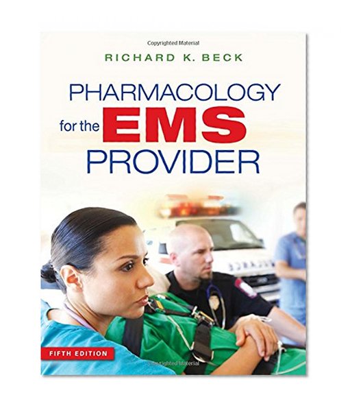 Pharmacology for the EMS Provider