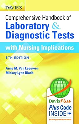 Book Cover Davis's Comprehensive Handbook of Laboratory and Diagnostic Tests With Nursing Implications (Davis's Comprehensive Handbook of Laboratory & Diagnostic Tests With Nursing Implications)