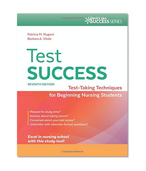 Book Cover Test Success: Test-Taking Techniques for Beginning Nursing Students (Davis's Q&A Success Series)