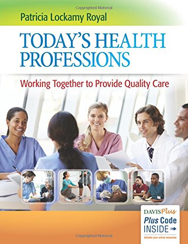 Book Cover Today's Health Professions: Working Together to Provide Quality Care