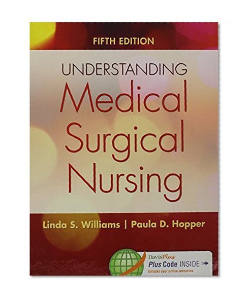 Pkg: Understanding Med Surg Nsg 5e & Study Guide Understanding Med Surg Nsg 5e & Davis Edge for LPN Med-Surg Access Card