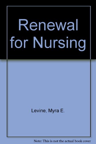 Renewal for nursing