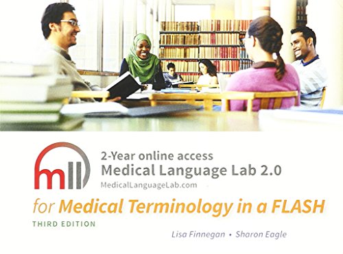 Medical Language Lab 2.0  for Medical Terminology in a Flash! 3E