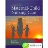 Women's Health Companion to Maternal-Child Nursing Care Optimizing Outcomes for Mothers, Children and Families