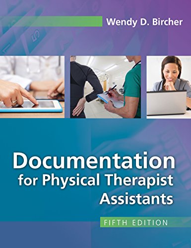 Book Cover Documentation for the Physical Therapist Assistant