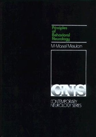 Principles of Behavioral Neurology (Contemporary Neurology Series)