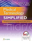 Medical Terminology Simplified: A Programmed Learning Approach by Body System