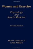 Women and Exercise: Physiology and Sport Medicine