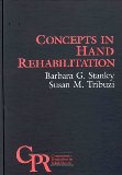 Concepts in Hand Rehabilitation (Contemporary Perspectives in Rehabilitation)