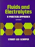 Fluids and electrolytes: A practical approach