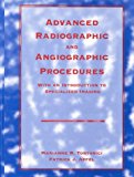 Advanced Radiographic and Angiographic Procedures with an Inadvanced Radiographic and Angiographic Procedures with an Inadvanced Radiographic and Angi