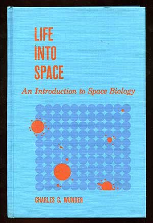 Life into Space: An Introduction to Space Biology