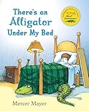 There's an Alligator under My Bed