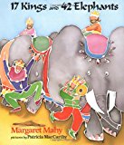 17 Kings and 42 Elephants (Dial Books for Young Readers)