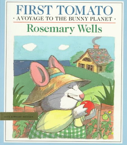 First Tomato: Voyage to the Bunny Planet Book