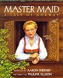 Master Maid: A Tale of Norway
