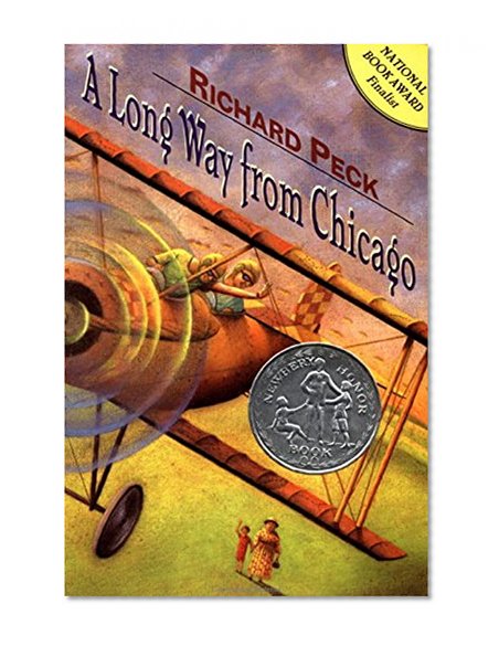 A Long Way from Chicago: A Novel in Stories (Newbery Honor Book)
