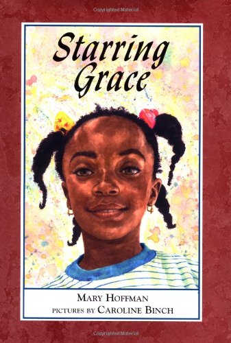 Starring Grace (Phyllis Fogelman Books)