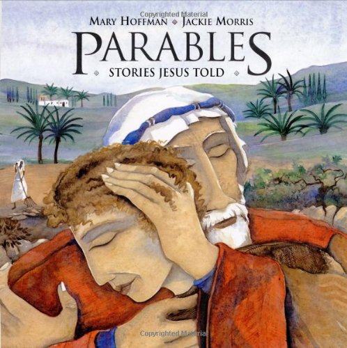 Parables: Stories Jesus Told