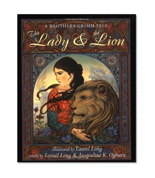 The Lady and the Lion: A Brothers Grimm Tale