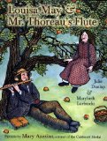 Louisa May and Mr. Thoreau's Flute