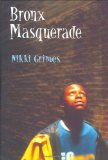 Bronx Masquerade (Coretta Scott King Author Award Winner)