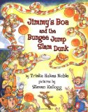 Jimmy's Boa and the Bungee Jump Slam Dunk (Jimmy's Boa Adventures)