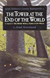 The Tower at the End of the World