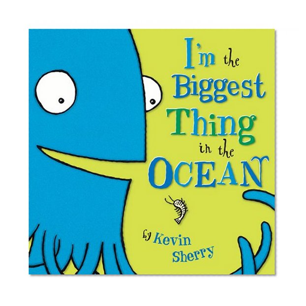 I'm The Biggest Thing in the Ocean