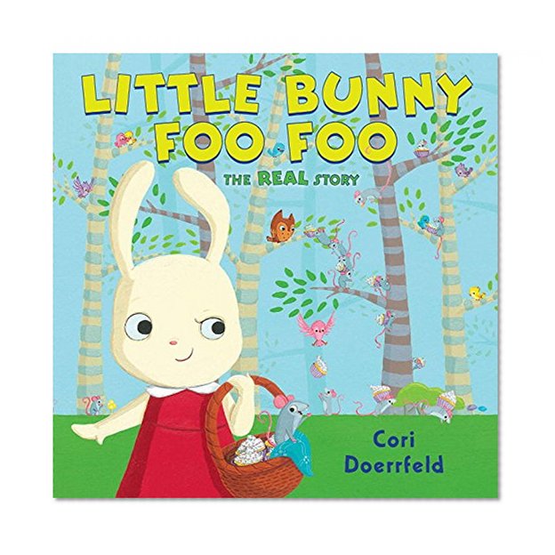 Little Bunny Foo Foo: The Real Story