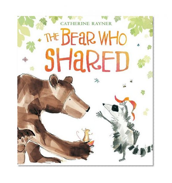 The Bear Who Shared
