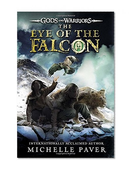 The Eye of the Falcon (Gods and Warriors)