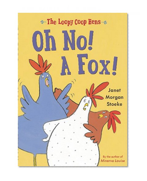 Loopy Coop Hens: Oh No! a Fox!