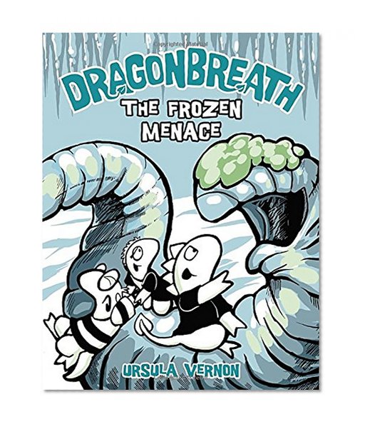Dragonbreath #11: The Frozen Menace