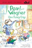 Pearl and Wagner: One Funny Day