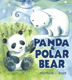 Panda and Polar Bear (Junior Library Guild Selection)