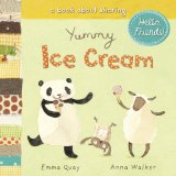 Yummy Ice Cream: A Book About Sharing (Hello, Friends!)