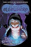 The Strangers: The Books of Elsewhere, Vol. 4
