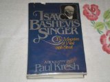 Isaac Bashevis Singer, the magician of West 86th Street: A biography