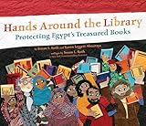 Hands Around the Library: Protecting Egypt’s Treasured Books