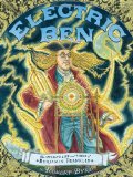Electric Ben: The Amazing Life and Times of Benjamin Franklin (Boston Globe-Horn Book Awards (Awards))
