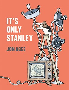 It's Only Stanley (Irma S and James H Black Award for Excellence in Children's Literature (Awards))